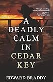 A Deadly Calm in Cedar Key