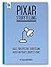 Read Online Pixar Storytelling: Rules for Effective Storytelling Based on Pixar’s Greatest Films PDF