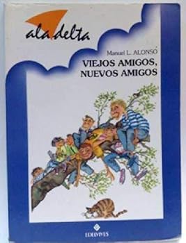Paperback Viejos amigos, nuevos amigos [Spanish] Book