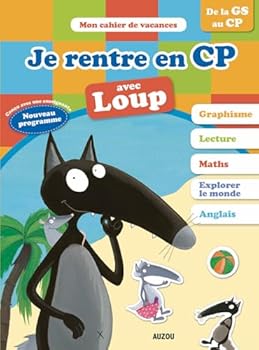 Je rentre en CP avec loup