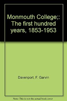 Unknown Binding Monmouth College;: The first hundred years, 1853-1953 Book