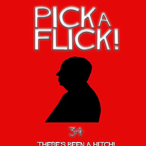 34 - There's Been a Hitch!