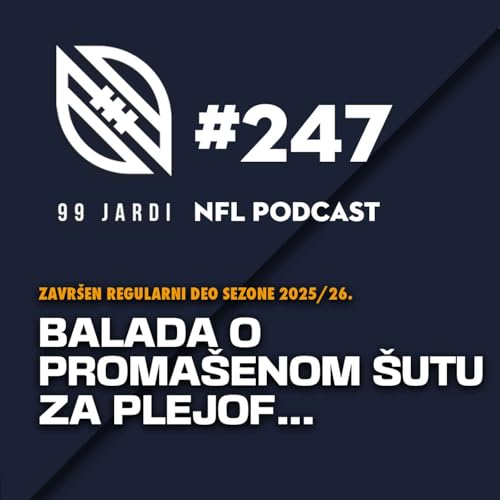 #247 NFL Ko je odgovoran za poraz Rejvensa? &Scaron;uter? Trener? Niko? Harbau ide u Džajantse?