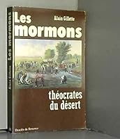 Les mormons, théocrates du désert 2220025551 Book Cover