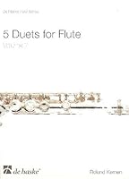 5 DUETS FOR FLUTE VOLUME 2 FLUTE TRAVERSIERE 904312897X Book Cover