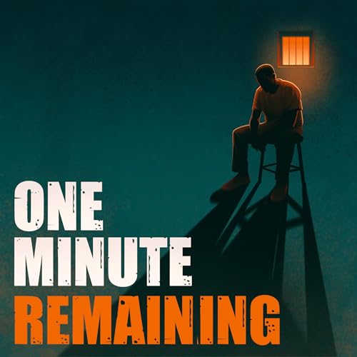 One Minute Remaining - Stories from the inmates cover art