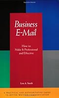 Business E-Mail: How to Make It Professional and Effective 0970951329 Book Cover