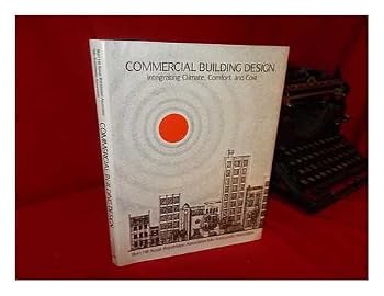 Hardcover Commercial Building Design: Integrating Climate, Comfort, and Cost Book