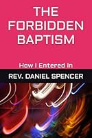 THE FORBIDDEN BAPTISM: Special Edition B0DWKPH3S2 Book Cover