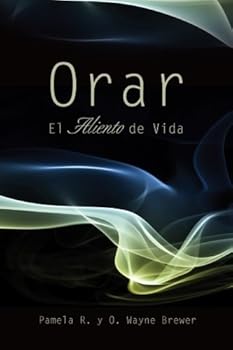 Paperback Orar, El Aliento de Vida Book