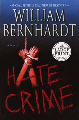 Buy Hate Crime (Bernhardt, William (Large Print)) — BookShops.in