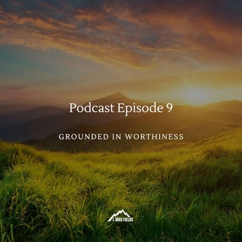 Page de couverture de Grounded In Worthiness: How To Find Your Way Home.