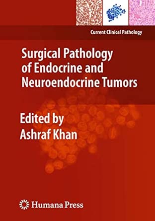 Surgical Pathology of Endocrine and Neuroendocrine Tumors 2009th Edition book cover