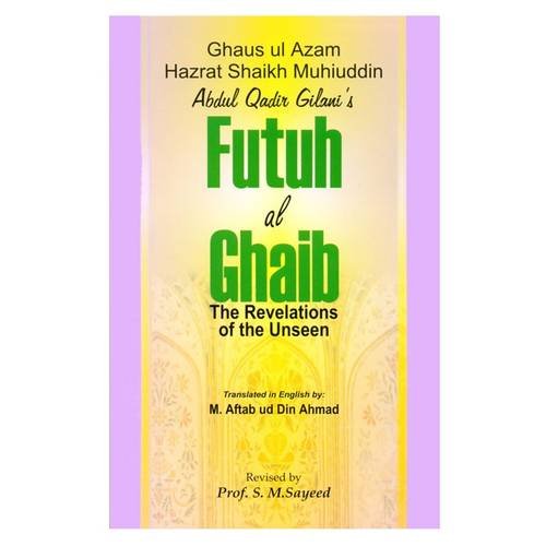 Futuh Al-Ghaib: Revelation of the Unseen