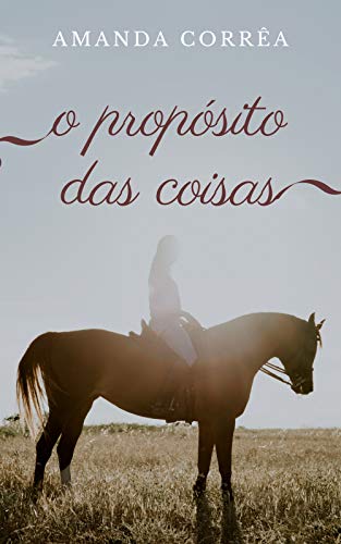 O Propósito das Coisas