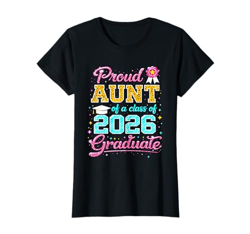 Graduation Proud Aunt of A 2026 Graduate Family Matching T-Shirt