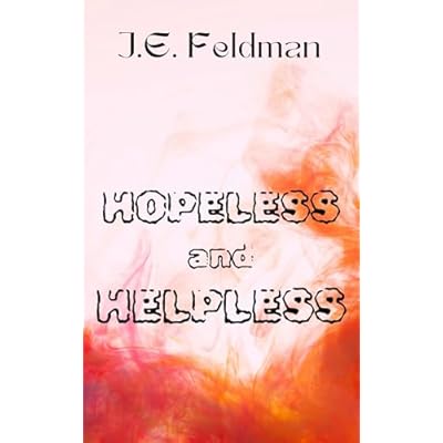 Hopeless and Helpless
