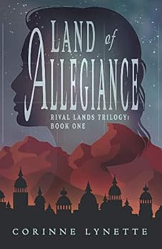 Paperback Land of Allegiance: Rival Lands Trilogy: Book One Book