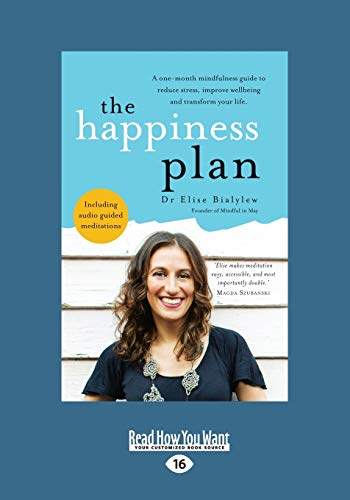 The Happiness Plan by Dr Elise Bialylew