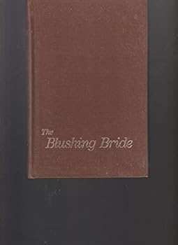 The blushing bride and other sermons: Volume II