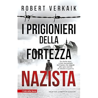 I prigionieri della fortezza nazista