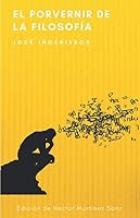 EL PORVENIR DE LA FILOSOFÍA (Spanish Edition) 1657184021 Book Cover