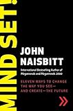 Mind Set!: Eleven Ways to Change the Way You See -- and Creat -- the Future