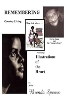 Remembering Country Living: Presenting Illustrations of the Heart 0805974768 Book Cover