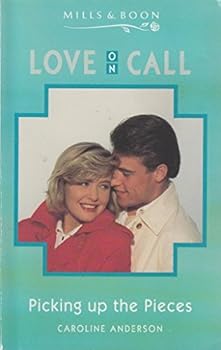 Paperback Picking Up the Pieces (Love on Call) Book