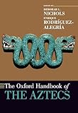  The Oxford Handbook of the Aztecs