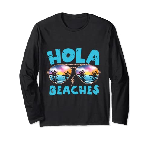 Hola Beaches Funny Beach Vacation Summer Maglia a Manica