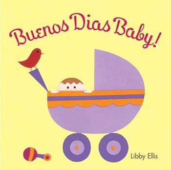 Board book Buenos Dias Baby Book