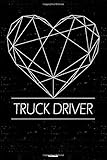  Truck Driver Notebook: Geometric Heart Truck Driver Love Journal 6 x 9 inch Book 120 lined pages gift