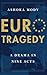 EuroTragedy: A Drama in Nine Acts