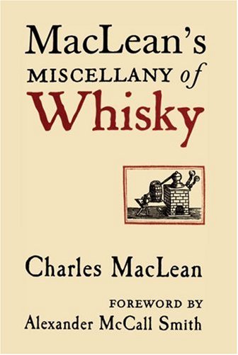 MacLean's Miscellany of Whisky Paperback – 20 Nov. 2007