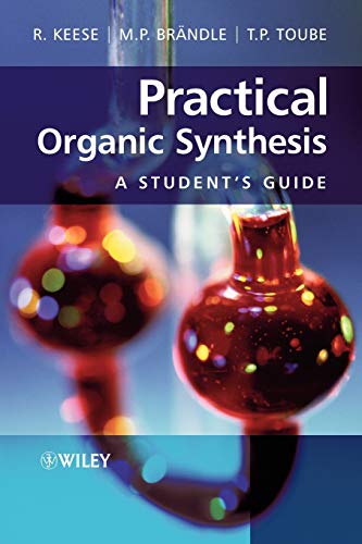 Practical Organic Synthesis: A Student's Guide view 2