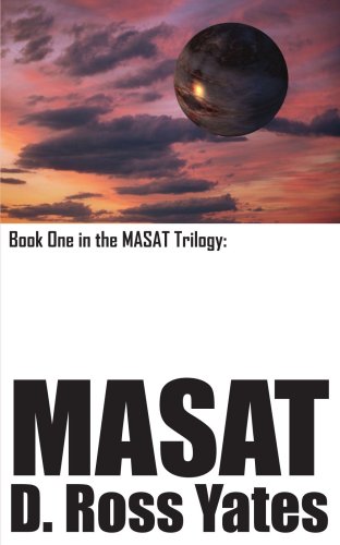 Masat: Book One in the MASAT Trilogy: