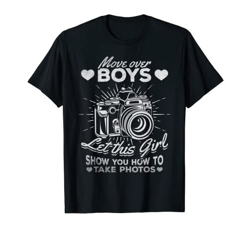 Photographie Girl – Let This Girl Show You How To Take Photos T-Shirt