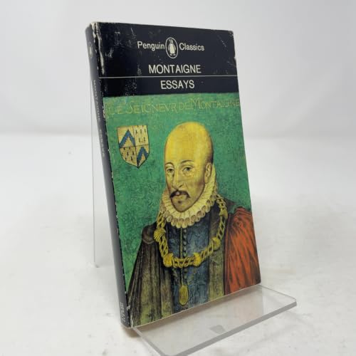 Michel de Montaigne: Essays 0140440836 Book Cover