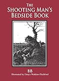 Shooting Man's Bedside Book