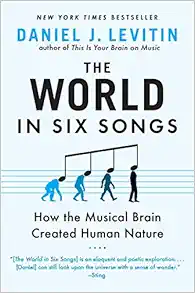 The World in Six Songs: How the Musical Brain Created Human Nature book cover