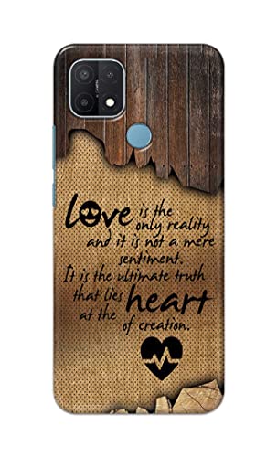 Image of PRINTFIDAA Love is The Only Reality and It is Not Mere Sentiment Printed Designer Hard Case for Oppo A15 / A15s Back Cover -(e) RPM1010