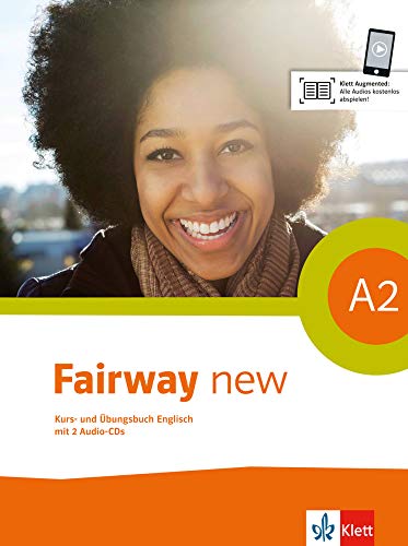 Fairway new A2: Kurs- und Übungsbuch + 2 Audio-CDs + Online-Hörmaterial Fairway new A2: Kurs- und Übungsbuch + 2 Audio-CDs + Online-Hörmaterial