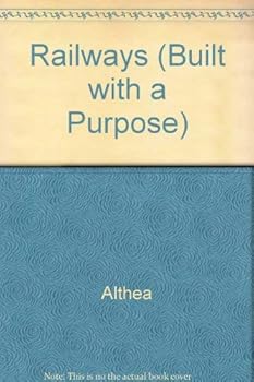 Hardcover Railways (Built with a Purpose) Book