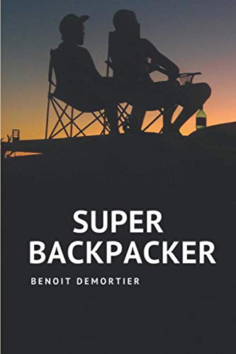 SUPER BACKPACKER PDF Ebook En Ligne