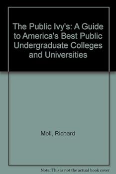 Paperback The Public Ivy's: A Guide to America's Best Public Undergraduate Colleges and Universities Book