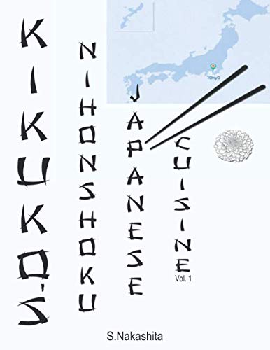 Kikuko' Nihonshoku Japanese Cuisine Vol 1