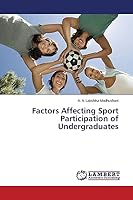 Factors Affecting Sport Participation of Undergraduates 3659800562 Book Cover