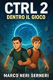 CTRL 2 Dentro il Gioco (CTRL (IT), Band 2)