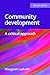 Community Development: A Critical Approach, Second Edition